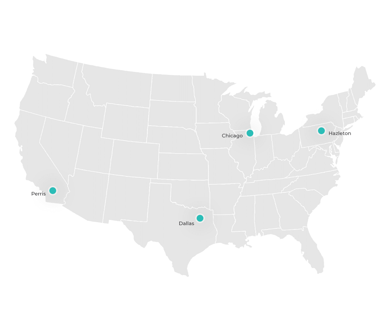 US map showing teal dots for Perris (CA), Dallas (TX), Chicago (IL), and Hazleton (PA). Four cities highlighted.